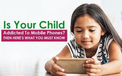 Is Your Child Addicted To Mobile Phones? Then Here’s What You Must Know
